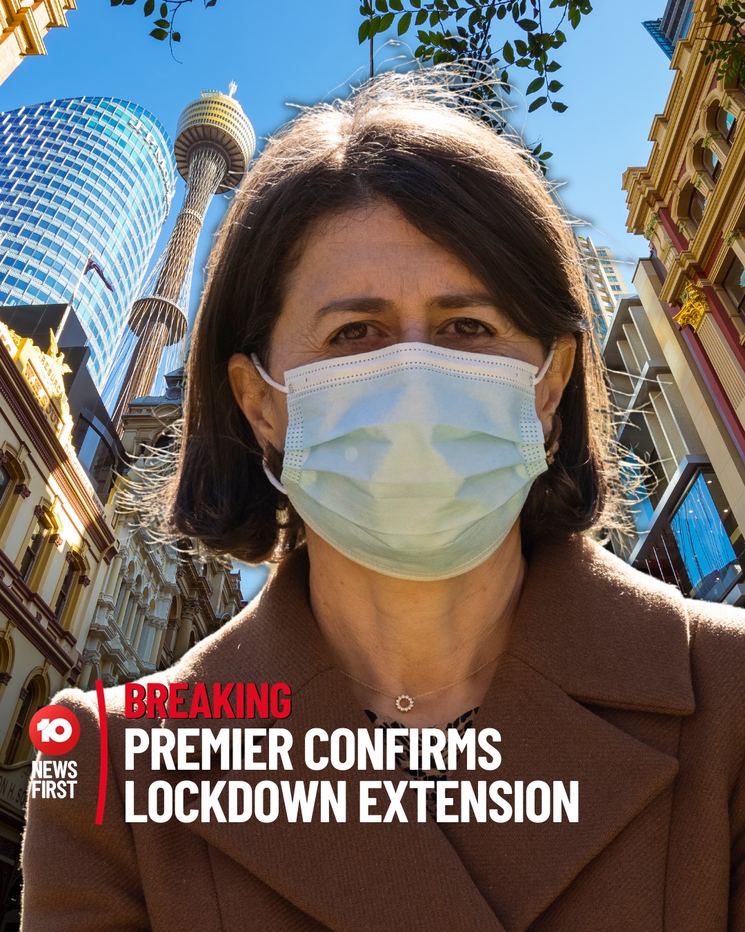 10 News Sydney - #BREAKING: LOCKDOWN EXTENDED UNTIL... | Facebook