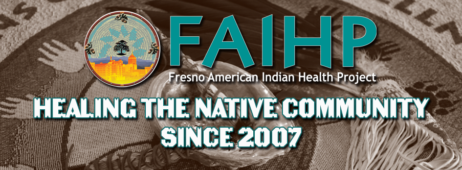 Fresno American Indian Health Project - Home