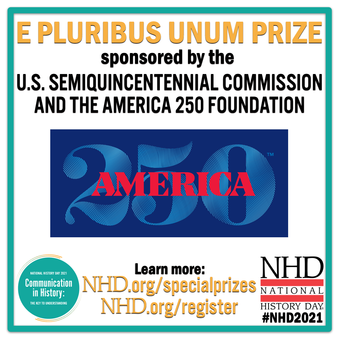National History Day - New for #NHD2021, the E Pluribus Unum Prize ...