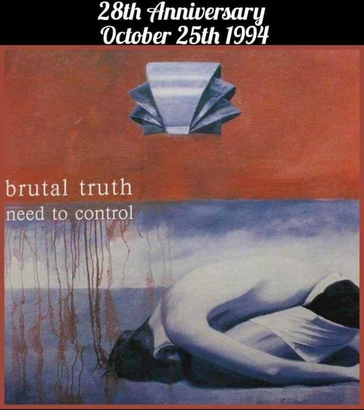The legendary Brutal Truth Need to Control box set. 5
