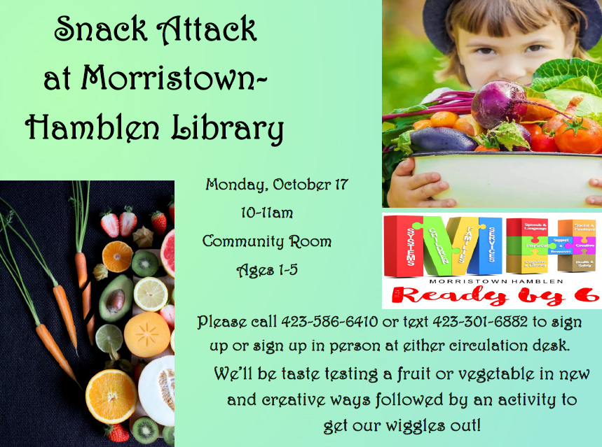 Our next Snack Attack program... - Morristown-Hamblen Library | Facebook