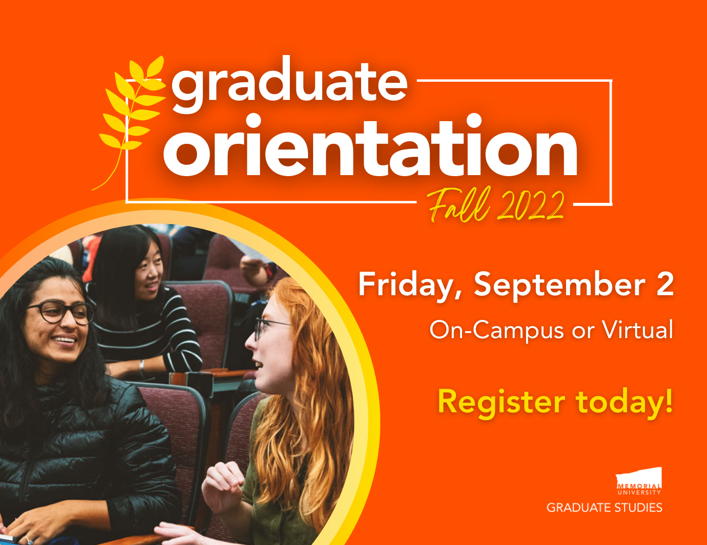 There are only 7 days left before the Graduate Orientation for Fall ...