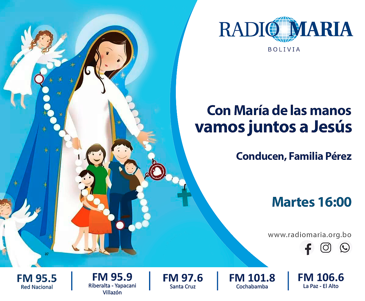 🔴 Martes - 16:00 | Con María de las... - RADIO MARIA BOLIVIA