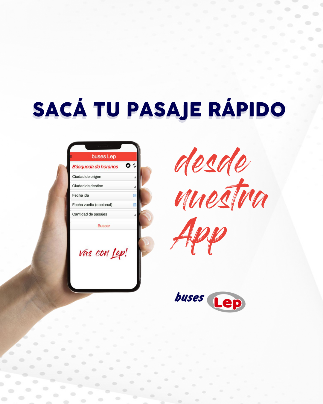 buses Lep - 📲 Descargate nuestra App y sacá tu pasaje en minutos! 👉 ...