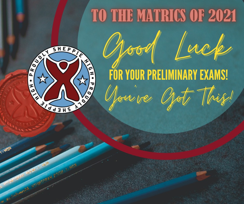 P.S.H.S - Wishing our Matric Class of 2021 all the best for your ...
