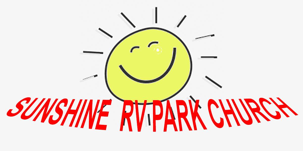 Sunshine RV Park Church | Facebook