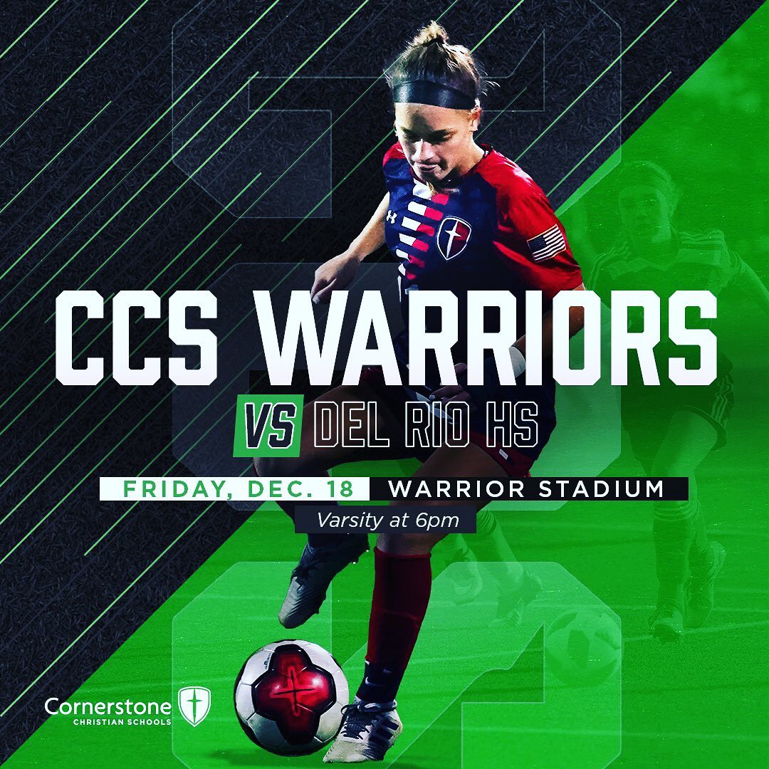 Cornerstone Christian Schools - Girl's Varsity Soccer vs. Del Rio High ...