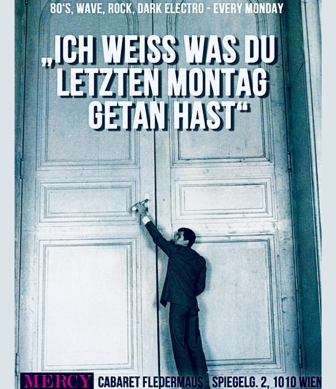 Cabaret - 🦇MERCY - THE MONDAY CLUB🦇 Wir verlängern das Wochenende😉 ...