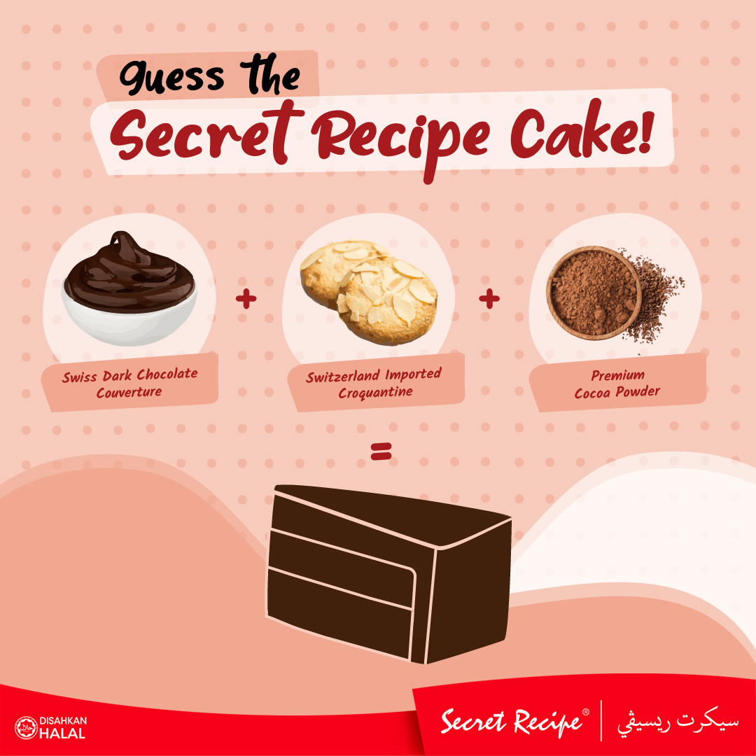 Which Secret Recipe cake could... - Secret Recipe Malaysia