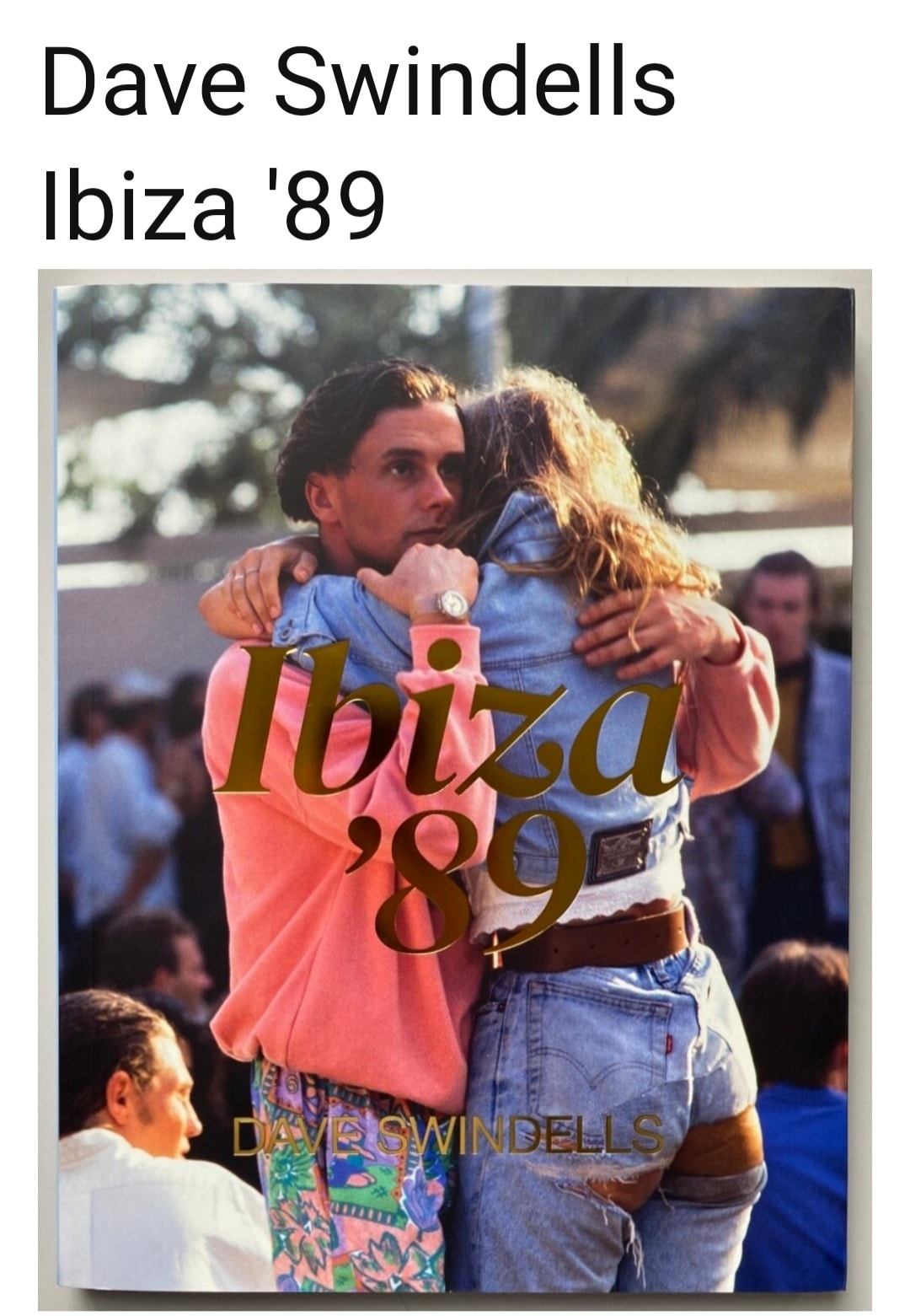 From the Ibiza '89 archives: More than a restaurant hotel. So