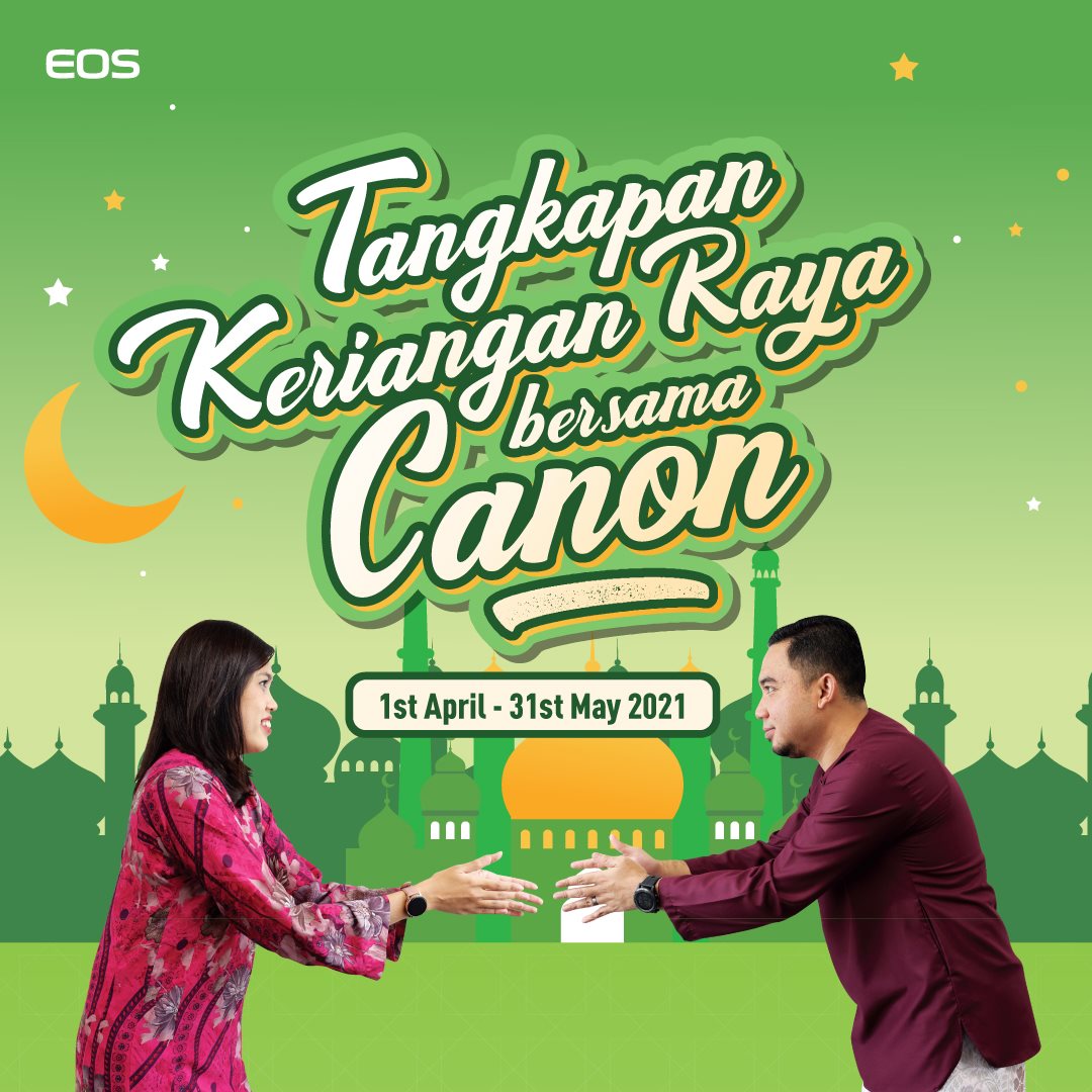 Canon Malaysia - Gear up for Eid with these Hari Raya... | Facebook