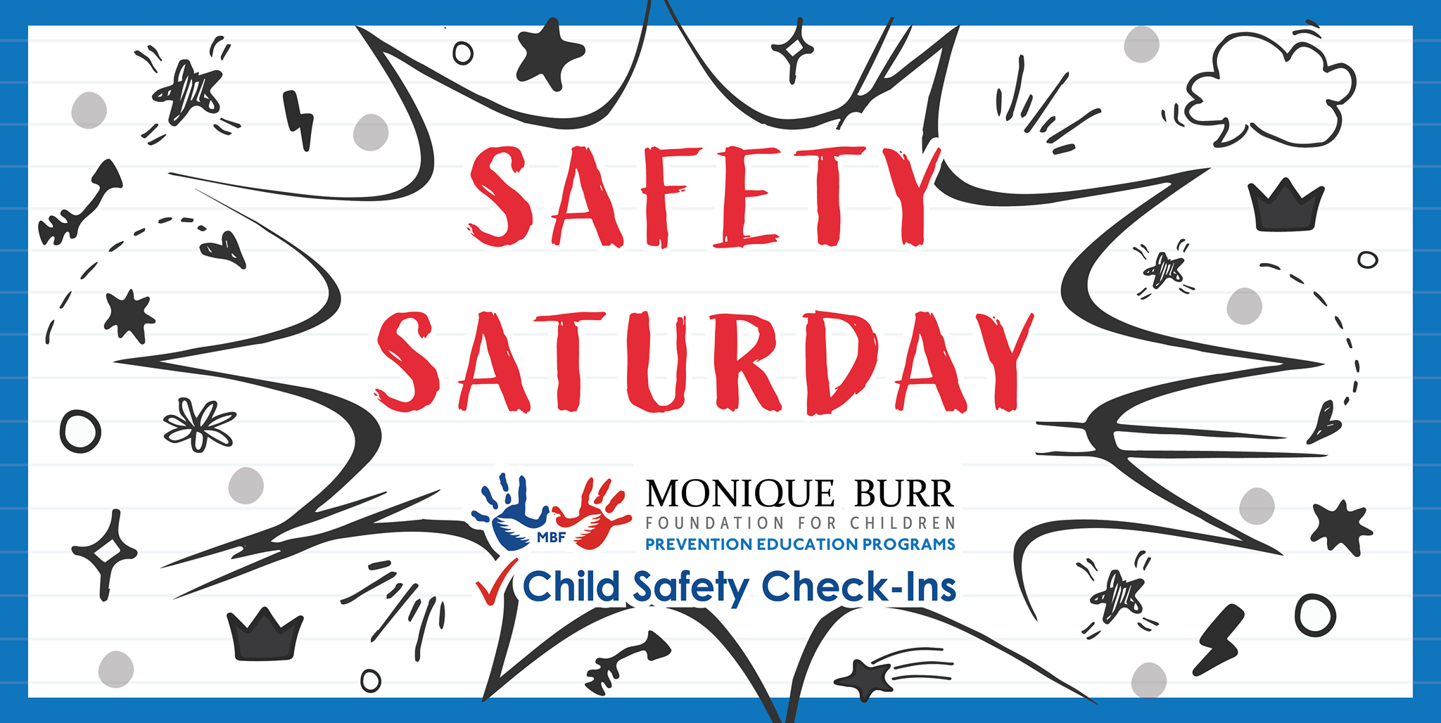 It’s Safety... - Monique Burr Foundation for Children