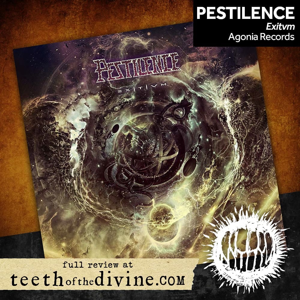 The legendary Pestilence (official)... - Teeth of the Divine