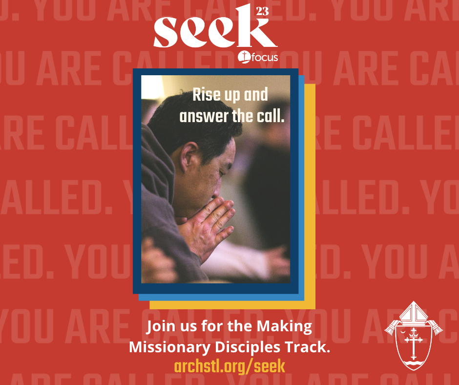 Archdiocese of St. Louis - There’s still time to register for #SEEK23 ...