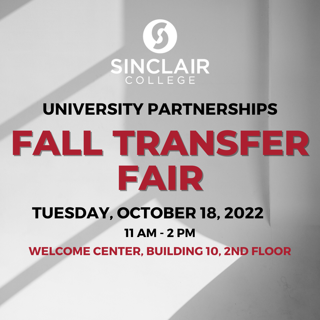 Sinclair College - Explore your transfer opportunities at our Fall ...