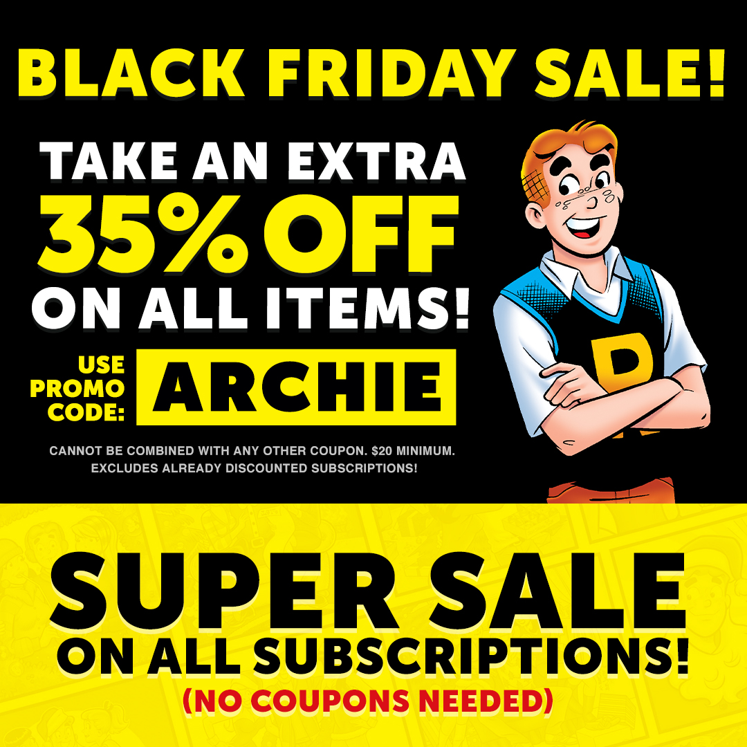 ARCHIE COMICS - Black Friday sales starting on a Monday?... | Facebook