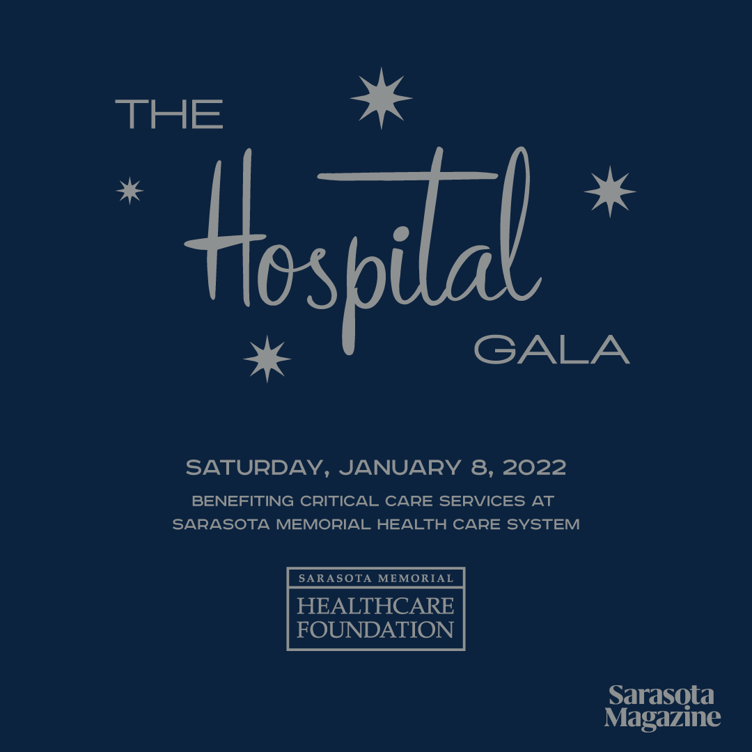 Sarasota Magazine - Sarasota Magazine is proud to sponsor The Hospital ...