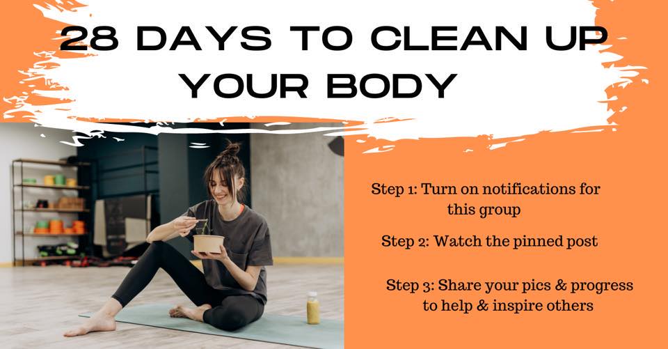 2️⃣8️⃣ Days To Clean Up Your Body | Facebook