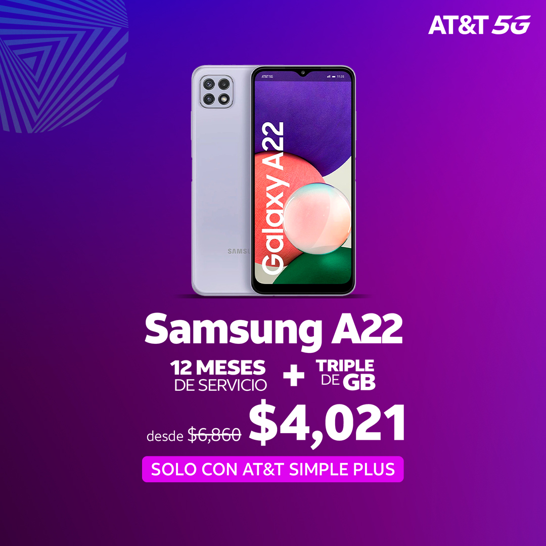 AT&T Mx - ¡Estrena un Samsung A22 con 12 meses de... | Facebook