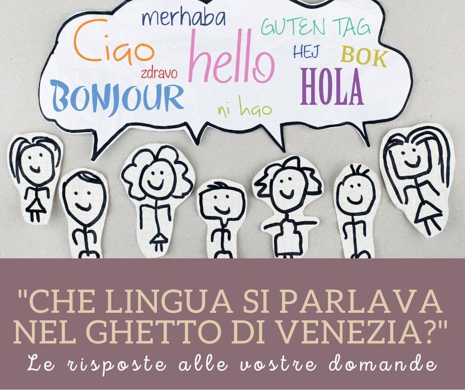 Cultura Ebraica a Venezia - Che lingua parlavano gli ebrei che ...