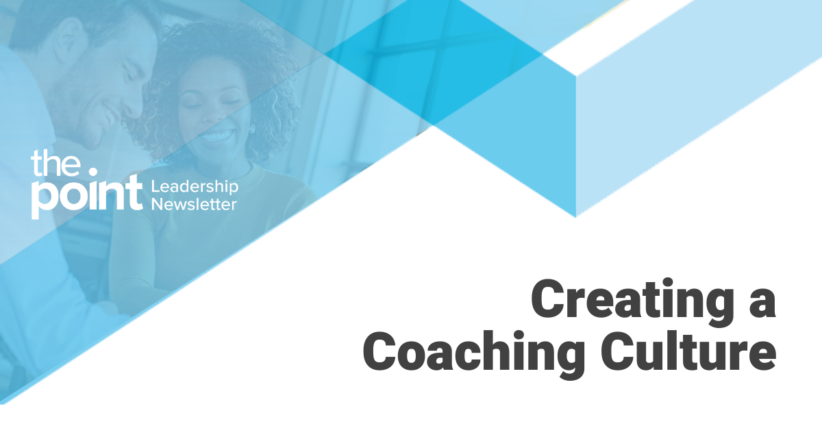 Bluepoint - 65% of employees in a strong coaching culture are “highly ...