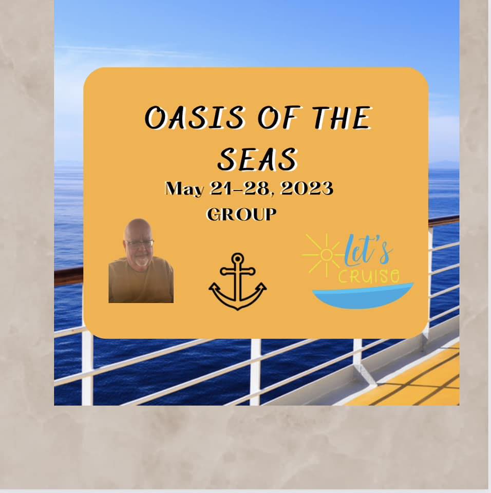 Oasis of The Seas Cruise Group May 21-28, 2023 | Facebook