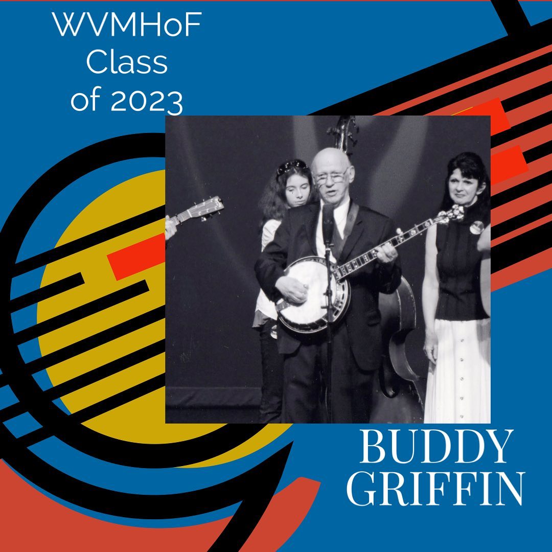 Buddy Griffin (b. 1948)... - West Virginia Music Hall of Fame | Facebook