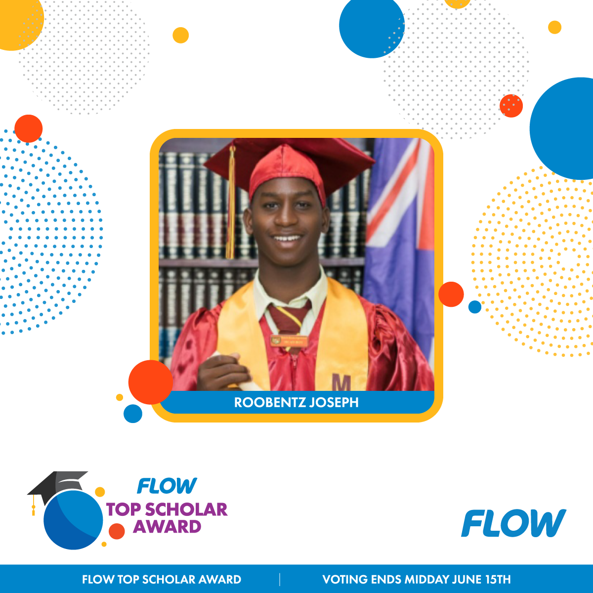 Flow - Nominee: Roobentz Joseph School: Marjorie Basden High School ...