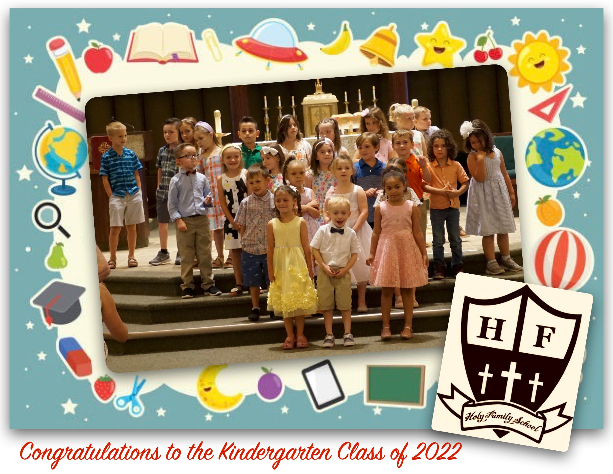 Congratulations to the Kindergarten... - Holy Family School | Facebook