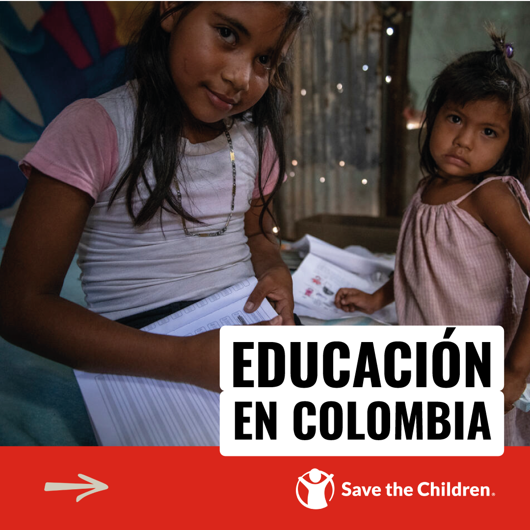 La niñez y la adolescencia en... - Save the Children Colombia | Facebook