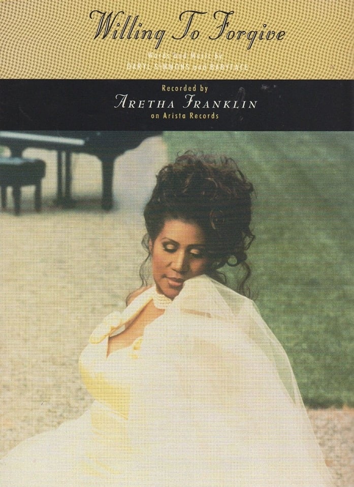 Willing To Forgive You “🎼🎶🥁🎧🎸🪊🎹￼{Aretha Franklin}
