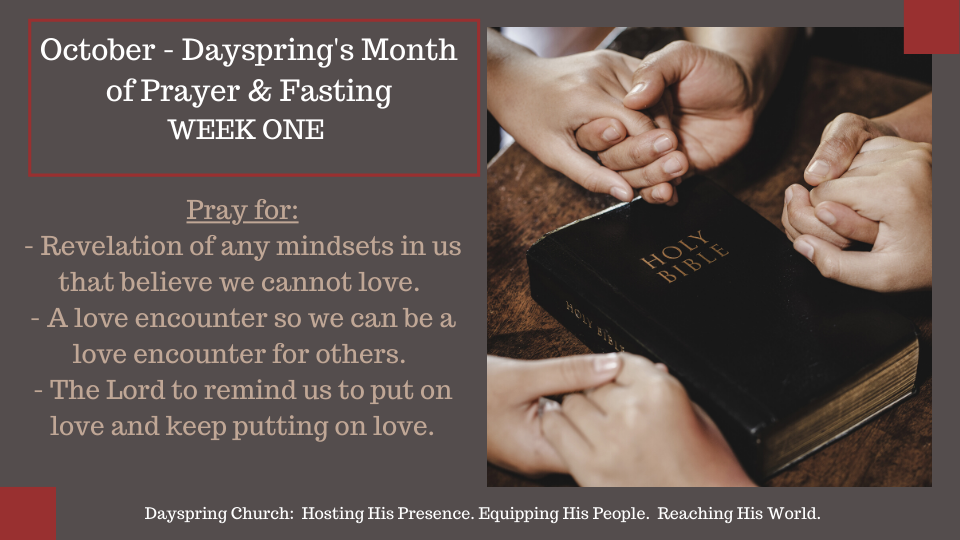 Here is this week's focus for prayer... - Dayspring Church | Facebook