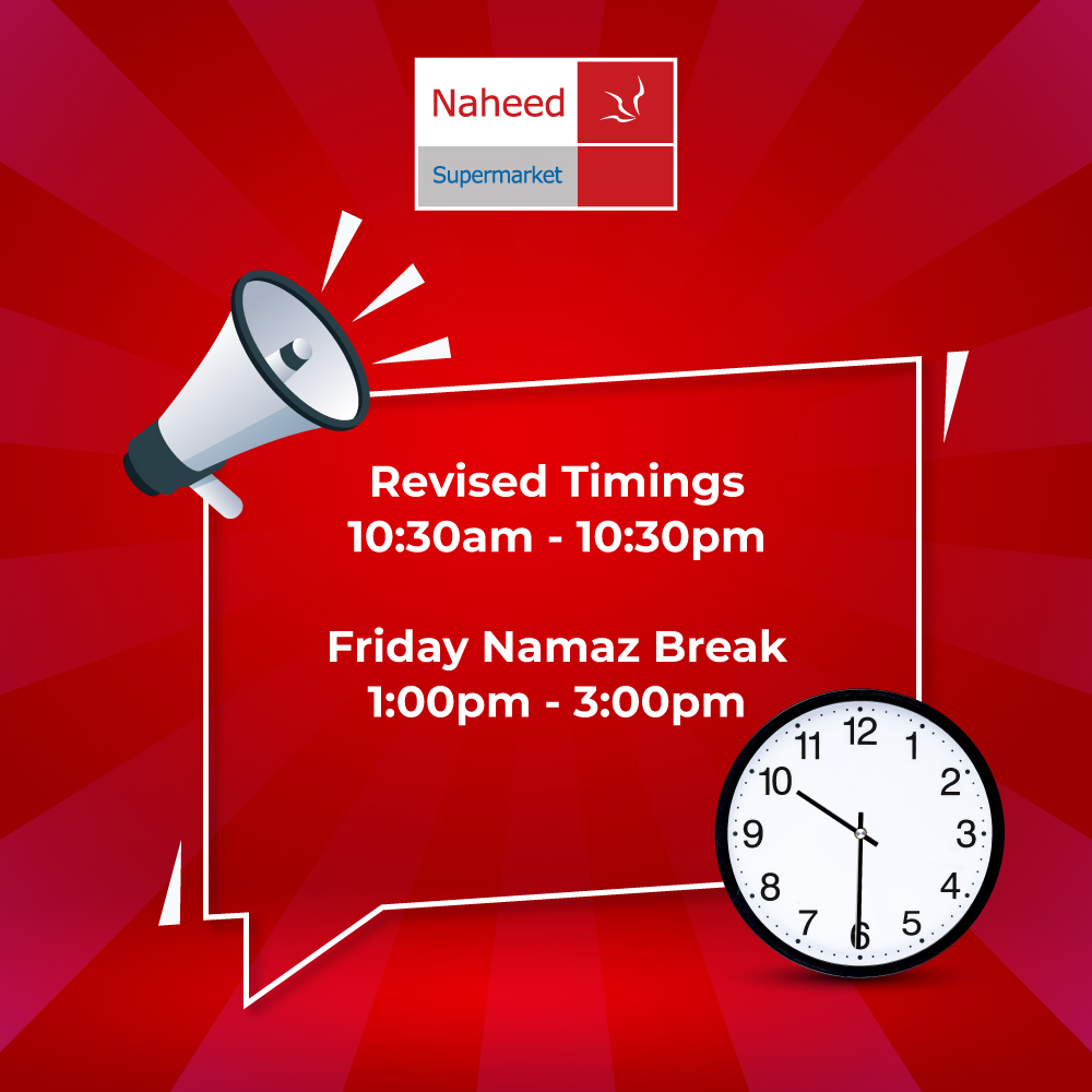 Dear Valued Customers Please note... - Naheed Super Market | Facebook