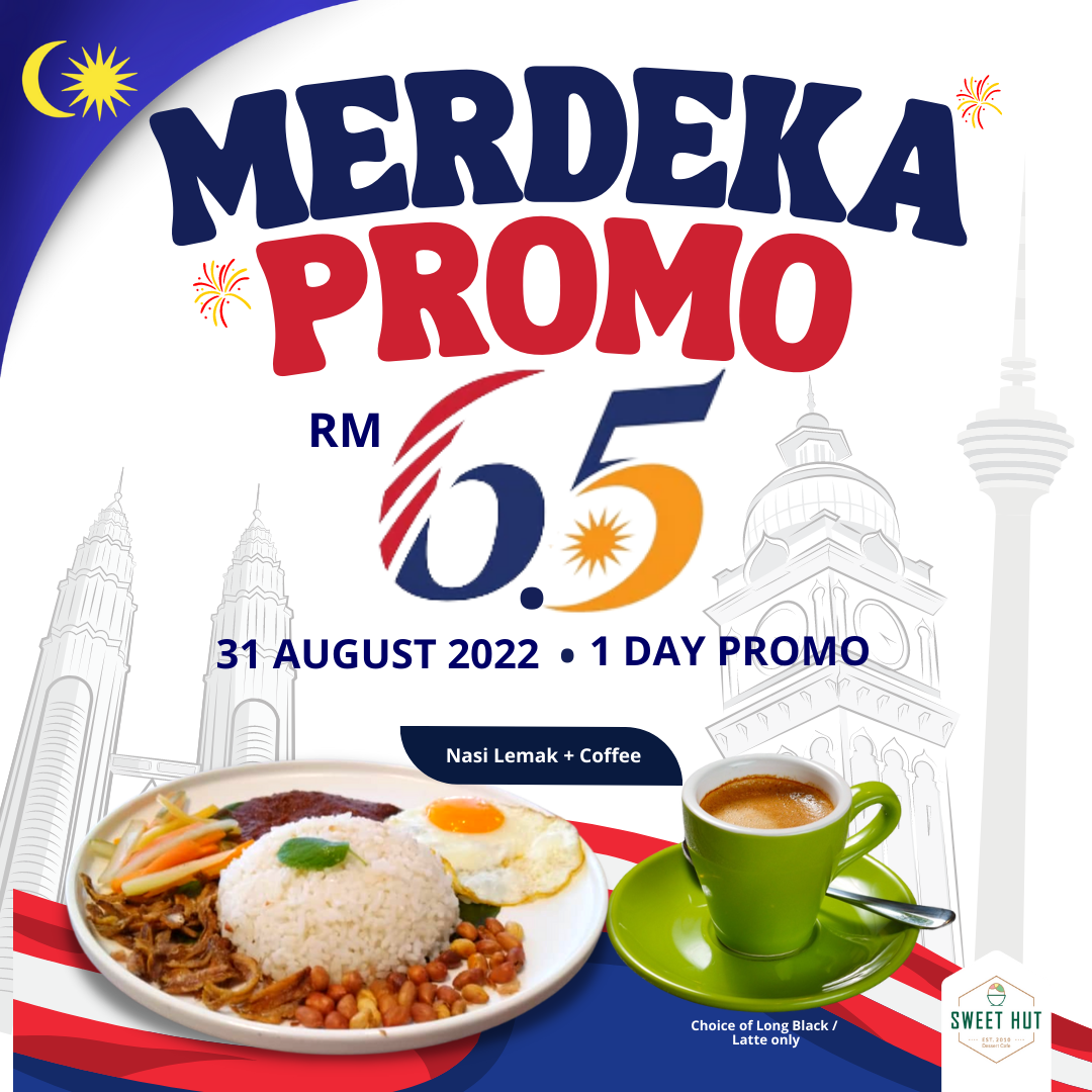 🇲🇾 🎉 ️Special Promo Merdeka Day ️ 🎉🇲🇾... - Sweet Hut Malaysia