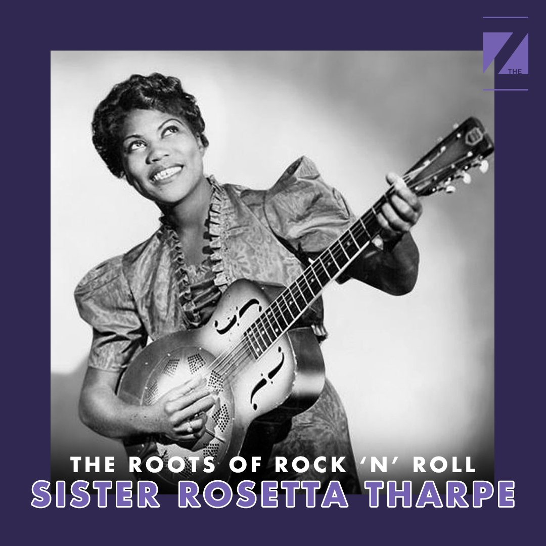 Sister Rosetta Tharpe, a black woman, helped shape rock and roll