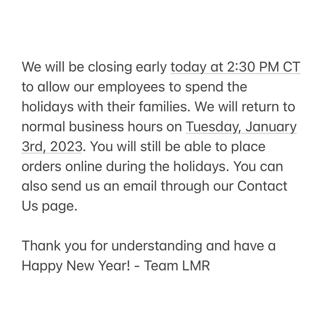Late - We will be closing early today at 2:30 PM CT to allow our ...