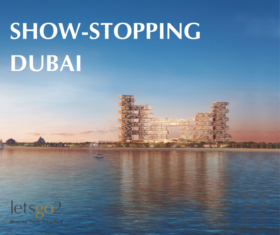 letsgo2 - SHOW-STOPPING DUBAI☀️🌴 Step into ultimate... | Facebook