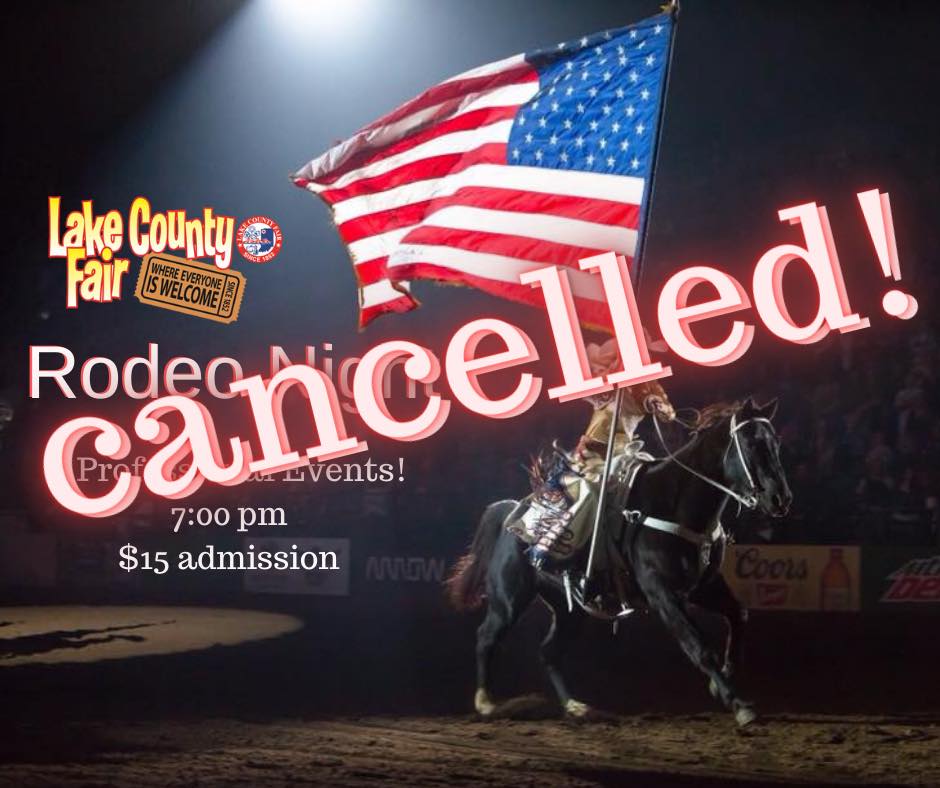 UPDATE: As of 8/8 4:50pm the Rodeo in... - Lake County Fair