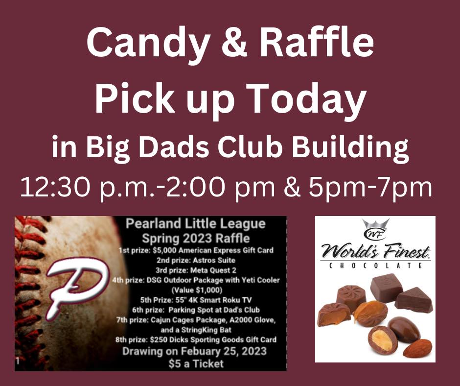 Candy and Raffle Tickets are in!... - Pearland Little League
