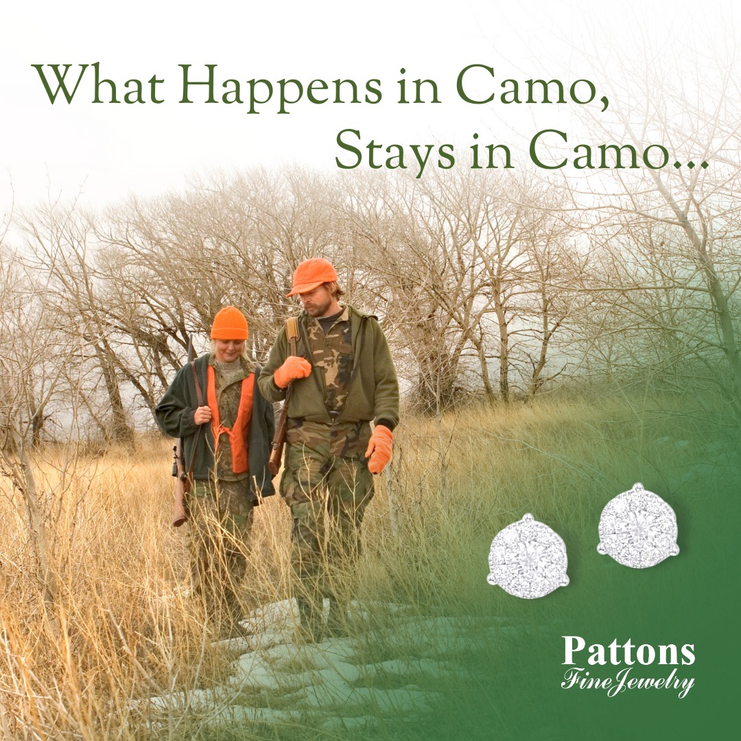 What happens in camo stays in... - Pattons Fine Jewelry