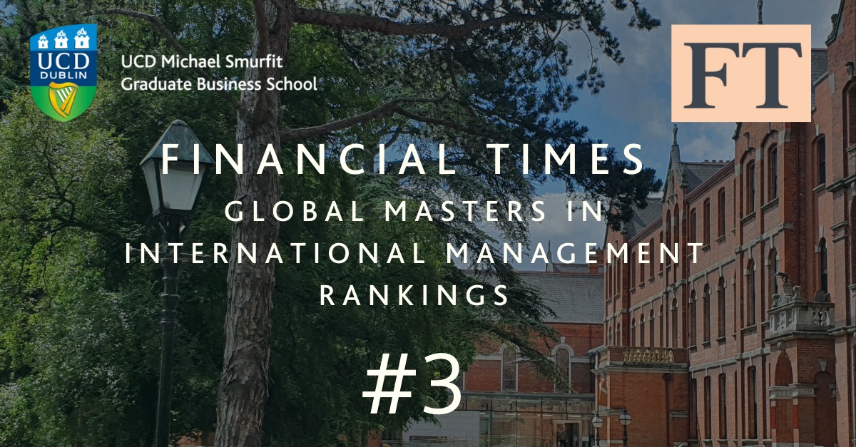 UCD - UCD Smurfit School’s full-time MSc in International Management ...