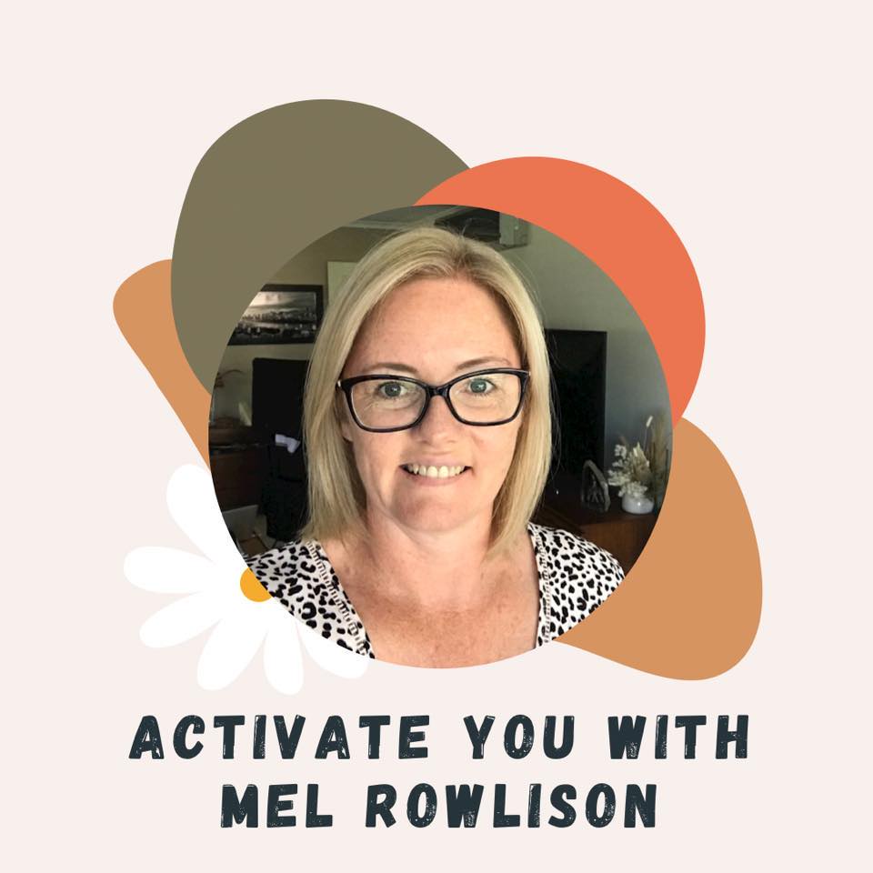 Activate You w Mel Rowlison