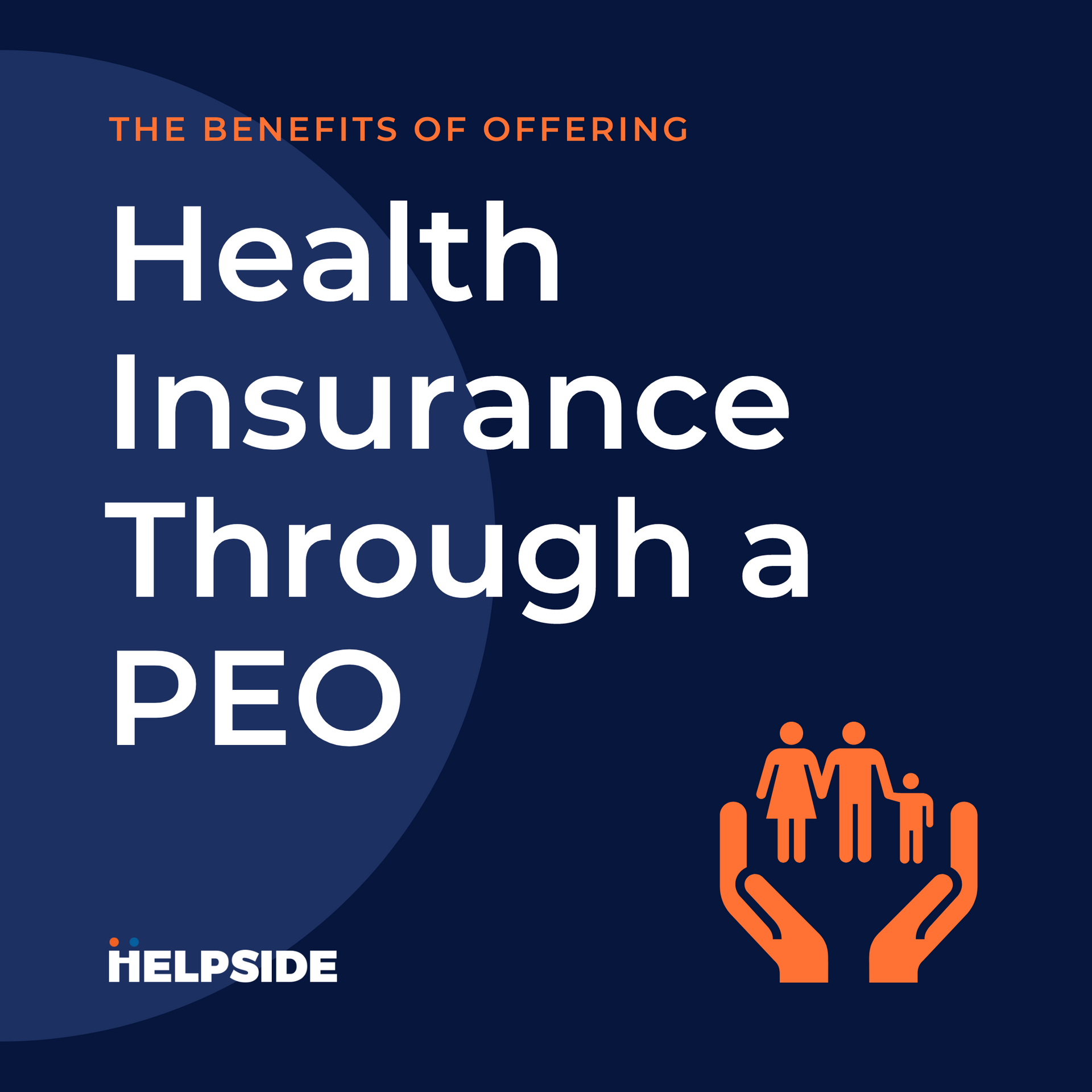 Helpside - Want to Partner with a PEO? Health insurance, like many ...