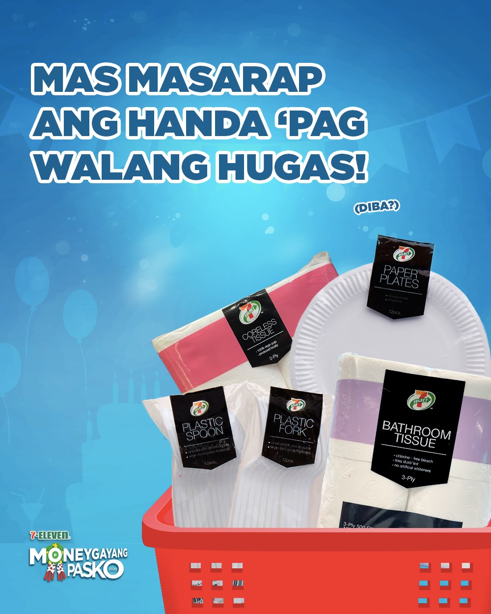 ‘Wag nang isipin ang hugasin!... - 7-Eleven Philippines