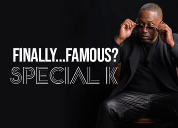 Ron - Finally....Famous? Special K, the nationally syndicated host of ...