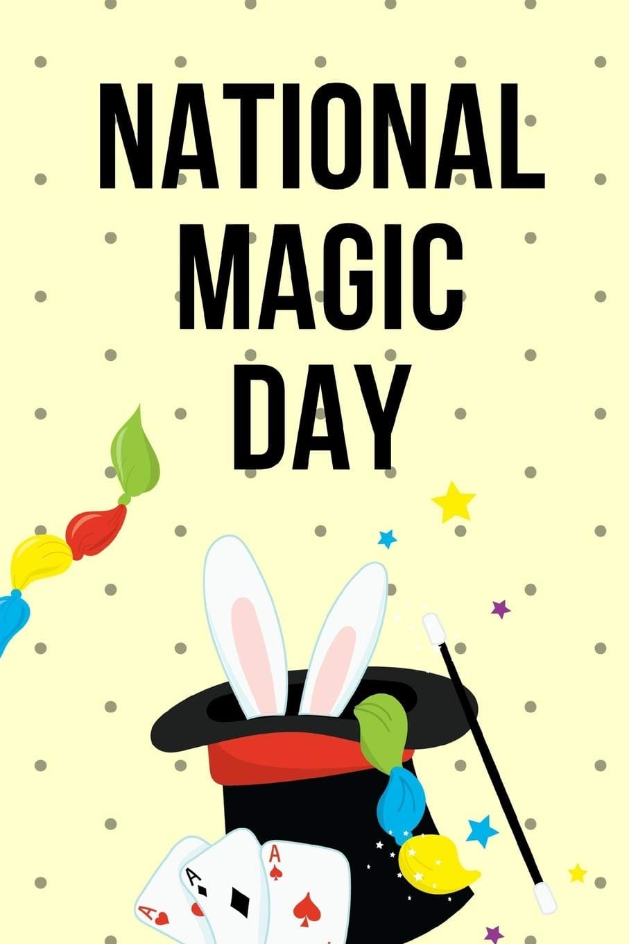 What National Day Is It Today? | It's National Magic Day | Facebook