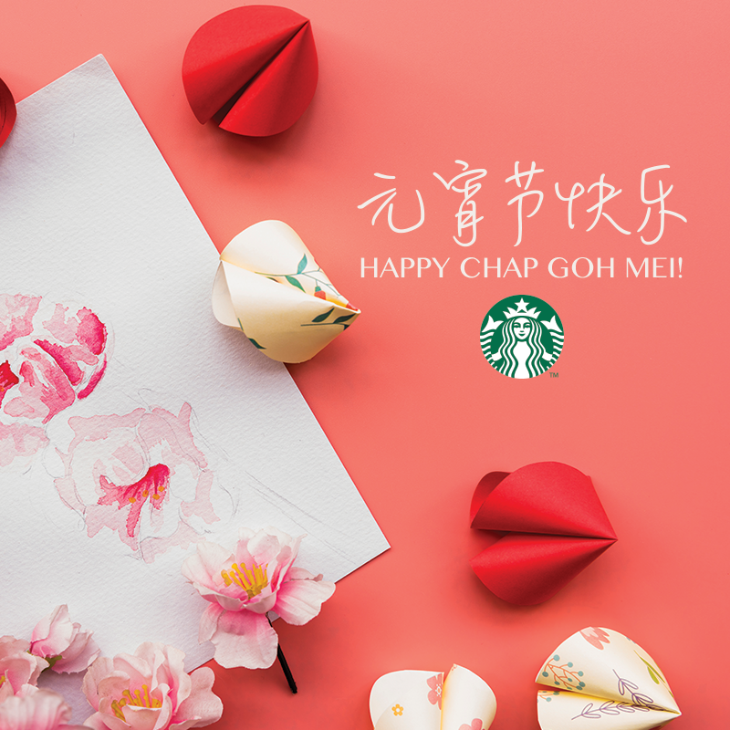 Starbucks Malaysia Happy Chap Goh Mei Also Known As The Chinese Valentine S Day We Hope Love Blooms On This Day And May Luck And Happiness Be With You All Year Long