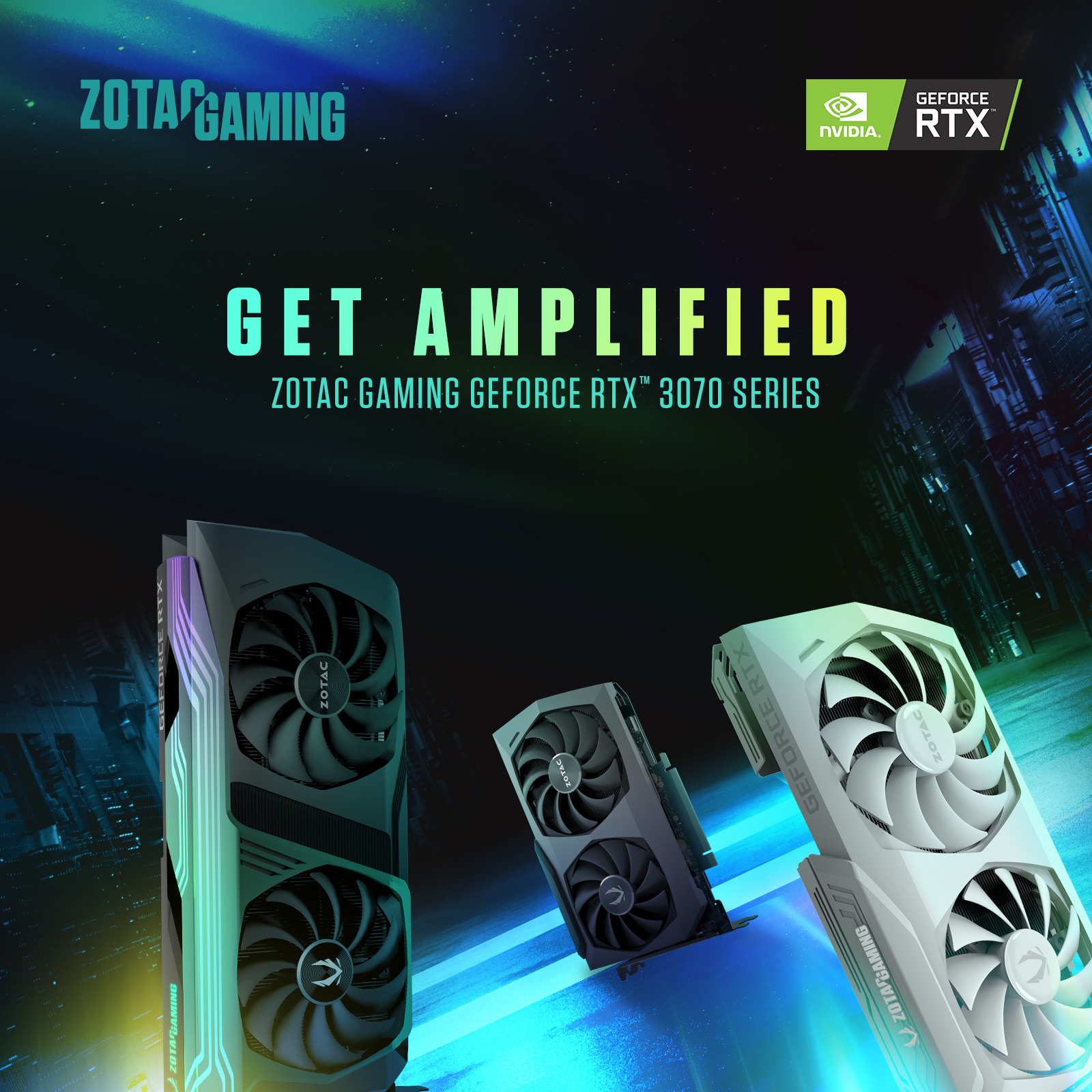 Get Amplified with the all-new ZOTAC GAMING GeForce RTX 3070 Ti 