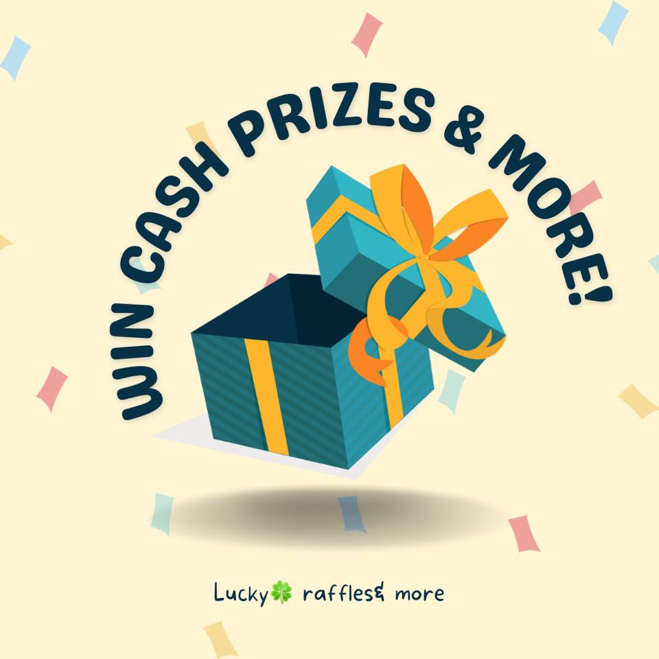 New Lucky Raffles & More