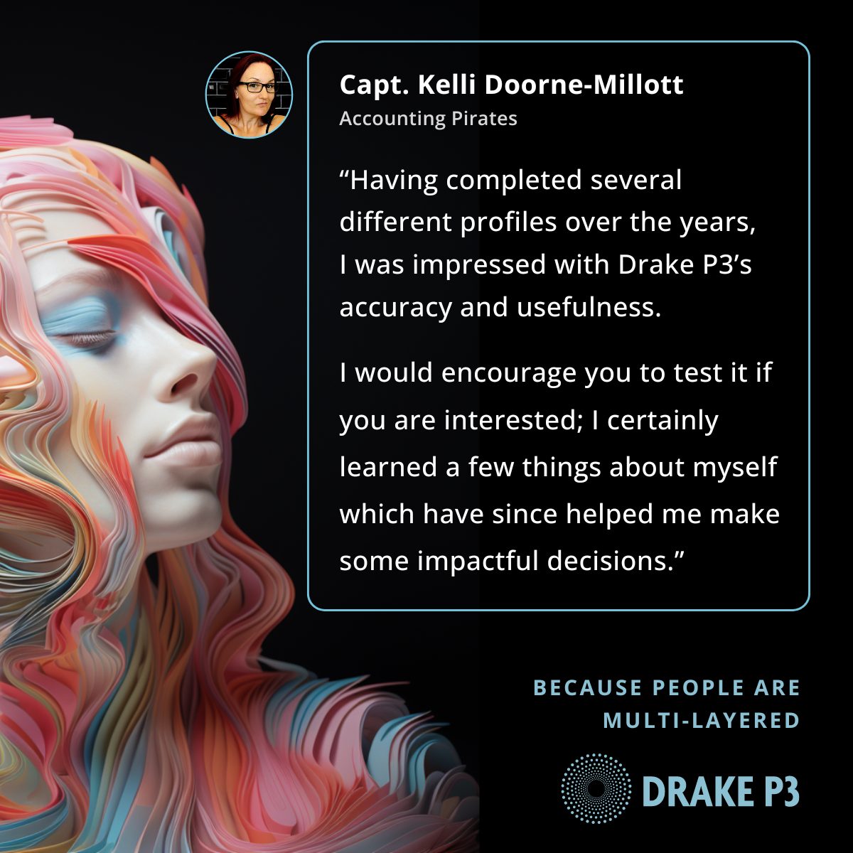 Drake - We love hearing from people like Kelli, when she tells us that ...